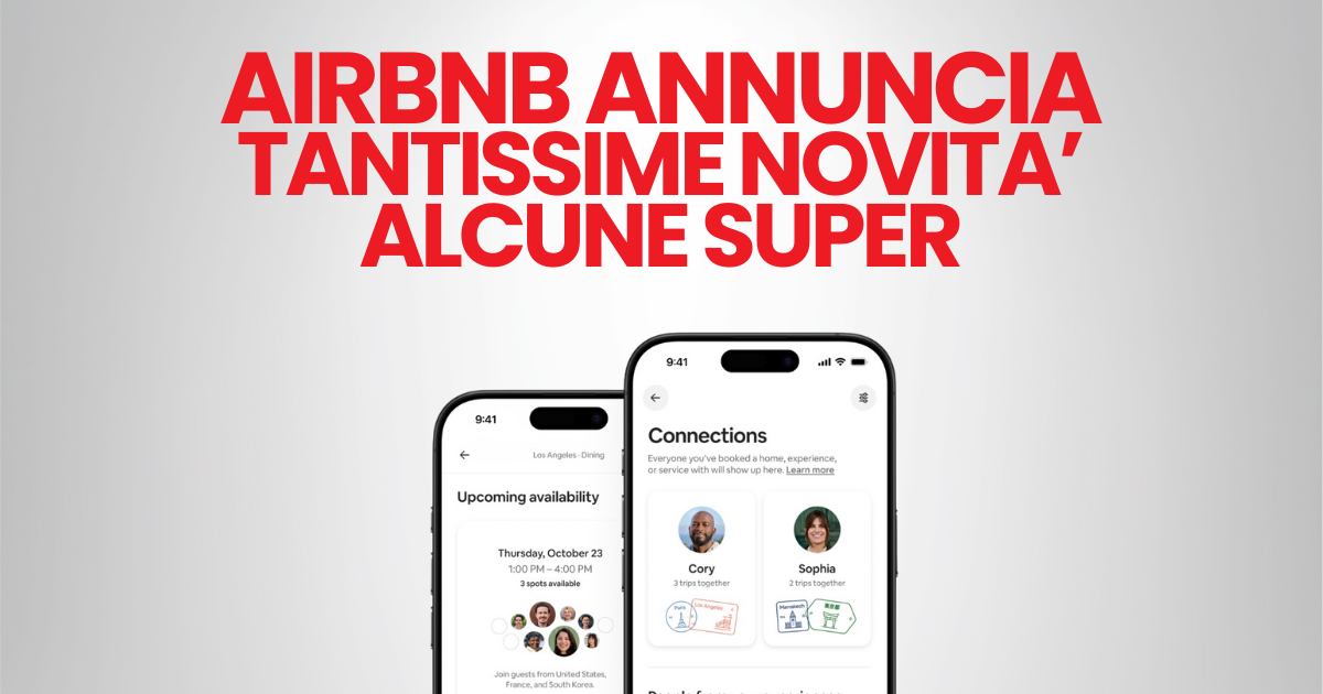 Airbnb 2025/2026: arriva il social per esperienze, mappe e pagamenti smart